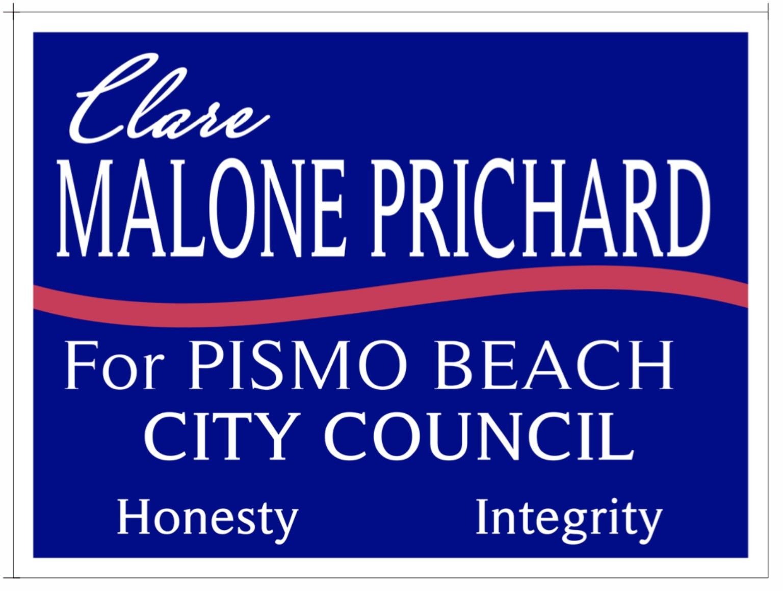 Clare Malone Prichard campaign yard sign